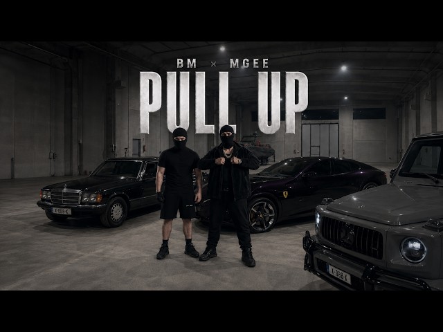 BM × MGEE — PULL UP Official Music Video | 4K