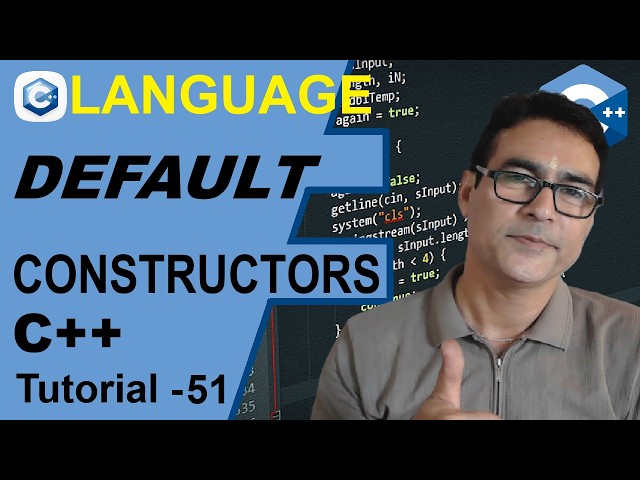 Default Constructors in C++ | CPP  Tutorial - 51 | Constructors with OOPs