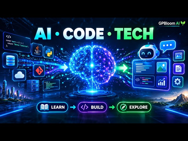 Welcome to GPBloom AI 🤖🌱 | Your Journey into AI, Coding & Technology Starts Here- PART-2