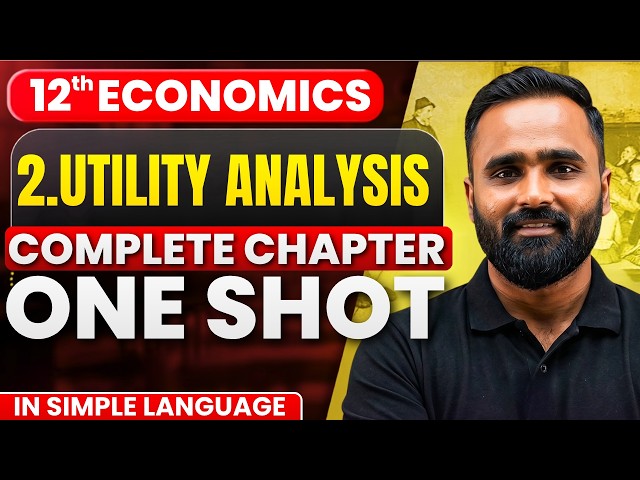 2.Utility Analysis|12th Economics|Oneshot|Board Exam 2027|Pradeep Giri Sir