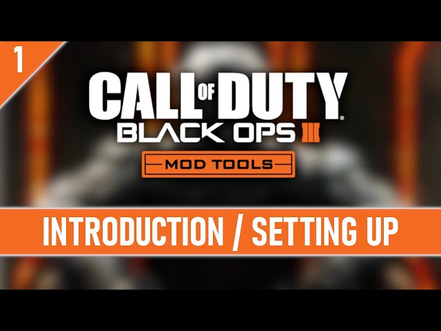 Black Ops III Mod Tools Tutorial - Ep 01 - Introduction & Setting Up (LET'S BUILD A MAP)