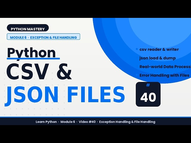 CSV & JSON in Python Explained | Read, Write & Parse Data