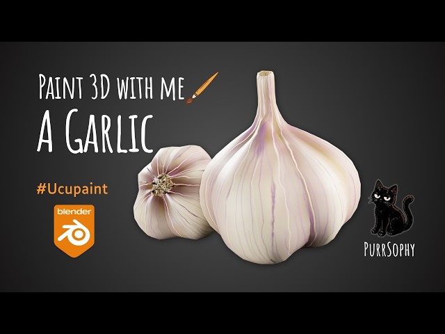 Paint 3D with Me ✏️ a Ghibli-Style Stylized Garlic 🧄 in Blender & Ucupaint