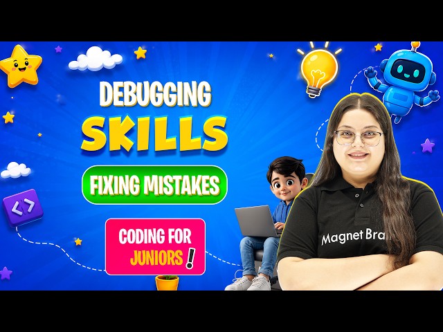 Lecture 24 - Fixing mistakes | Debugging Skills | Advanced Scratch | Level 2 | Coding Course