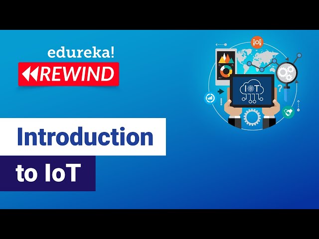 Introduction to IoT | IoT Projects-Smart Chair | IoT Tutorial for Beginners | Edureka Rewind - 6