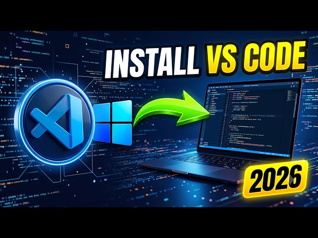 How to Download & Install VS Code on Windows 11 (2026 Tutorial)