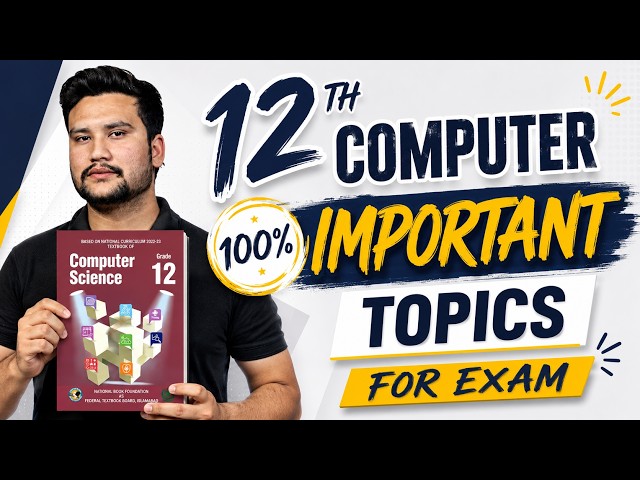 12th Computer Science Important Topics 2026 | 100% Exam Preparation | FBISE Computer Guess