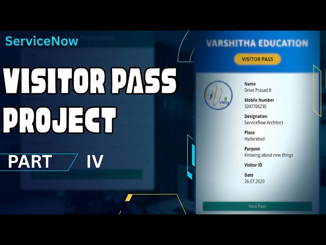 #4 Visitor Pass Project