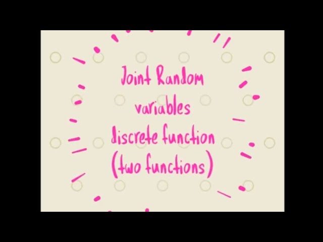 Probability - Random variables probability function - two functions - discrete function