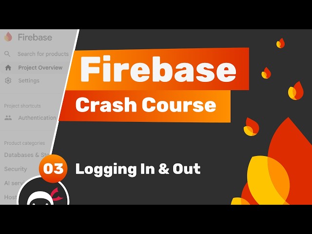 Firebase Crash Course (Auth & Firestore) #3 - Logging Users In & Out