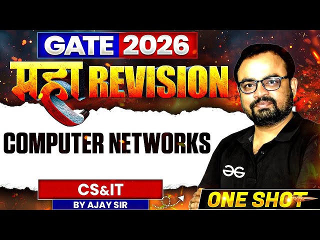 GATE 2026 महा Revision | Computer Networks One Shot | Maha Revision | CS & IT | One Shot