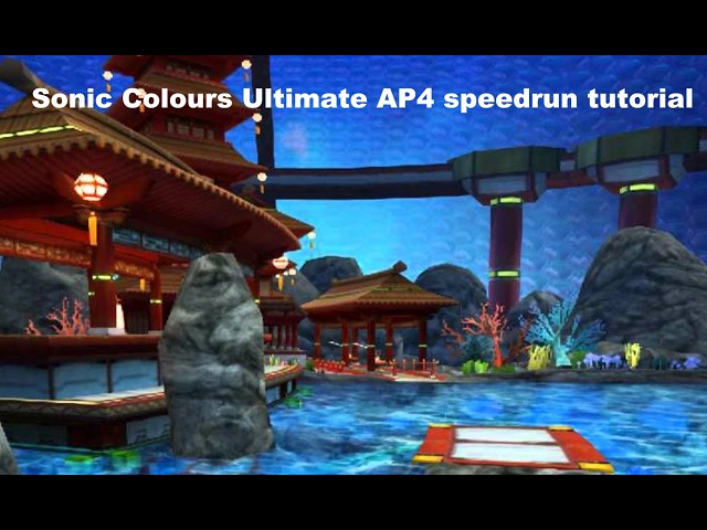 Sonic Colours Ultimate AP4 speedrun tutorial