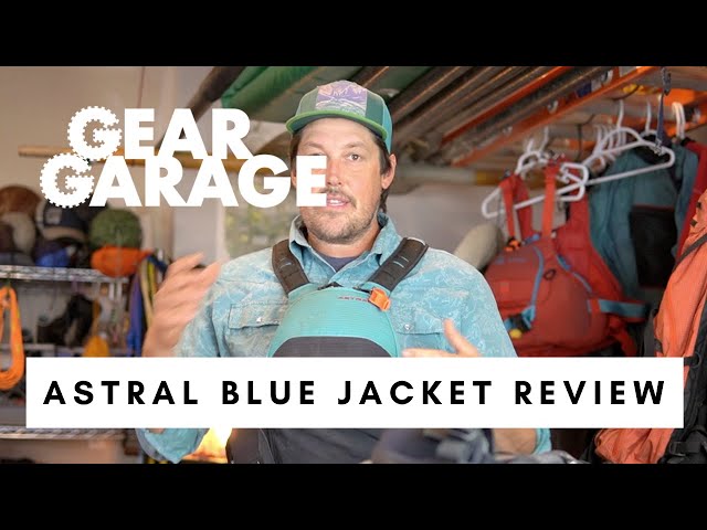 Astral Blue Jacket PFD Review #2 | Ep. 222