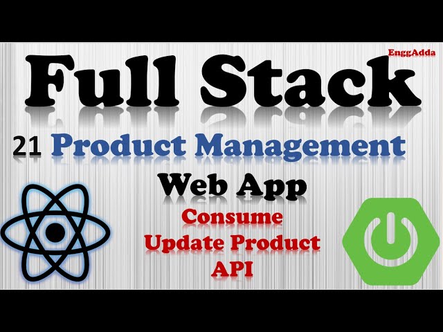 Full Stack Web App | React | Spring Boot |Consuming Update  Product  API in FrontEnd| L21