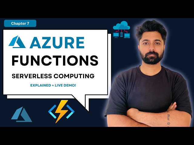 Chapter 7: Azure Functions Explained with Real-Time Demo | Serverless in Azure for Beginners