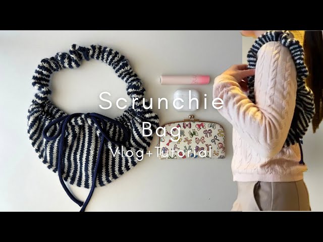 Knitting a Scrunchie Bag | My Easy & Beginner-Friendly Way