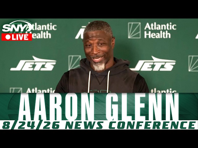 LIVE: Aaron Glenn Jets Training Camp News Conference - Monday 8/24