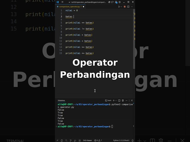 03-08: Operator Perbandingan Python: Hasilnya Cuma True atau False
