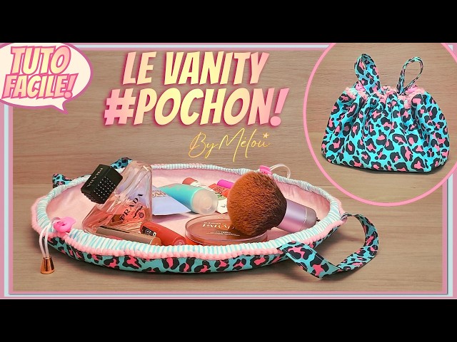 🎀Easy Sewing Tutorial🎀 The Vanity Case #POCHON #Bymélou 🥰