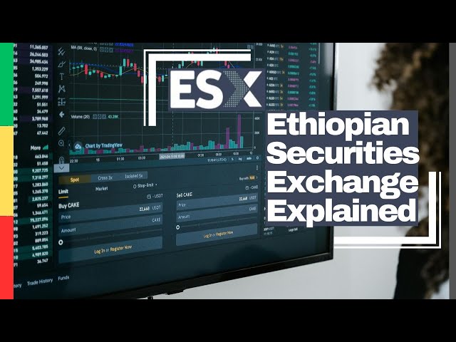 Ethiopian Securities Exchange (ESX) Explained