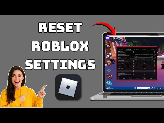 How to Reset Roblox Settings | Full Guide (2026)