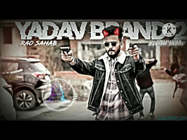 Yadav brand 2 - Elvish yadav | Rao saheb | (Slowed+reverb) | lofi song