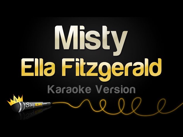 Ella Fitzgerald - Misty (Karaoke Version)