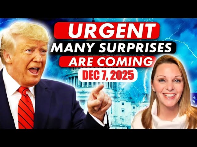 Julie Green PROPHETIC WORD ✝️ [URGENT MANY SURPRISES ARE COMING] - SUNDAY, DECEMBER 7, 2025