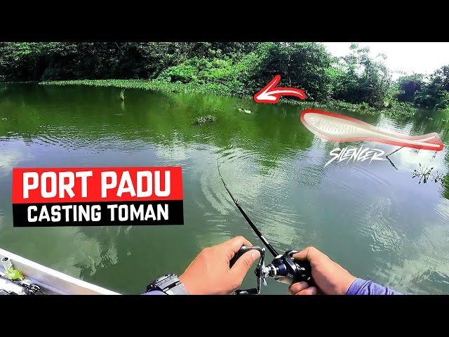 PORT CASTING TOMAN EMPANGAN KELAU
