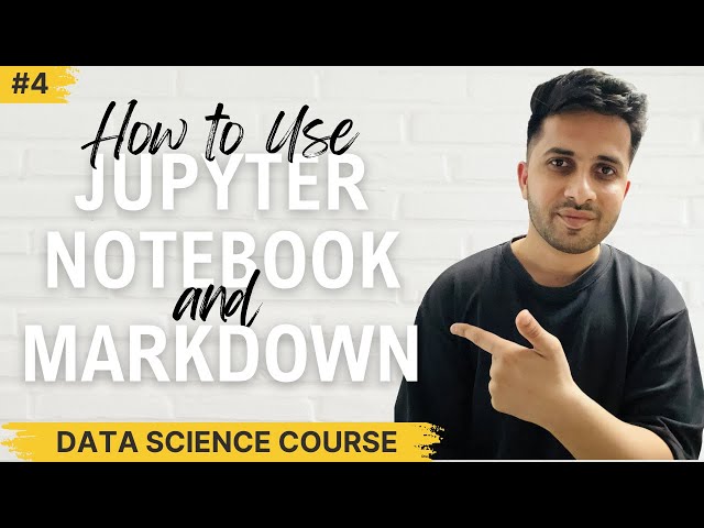 How to Use Jupyter Notebook & Markdown | Complete Python for Data Science Bootcamp