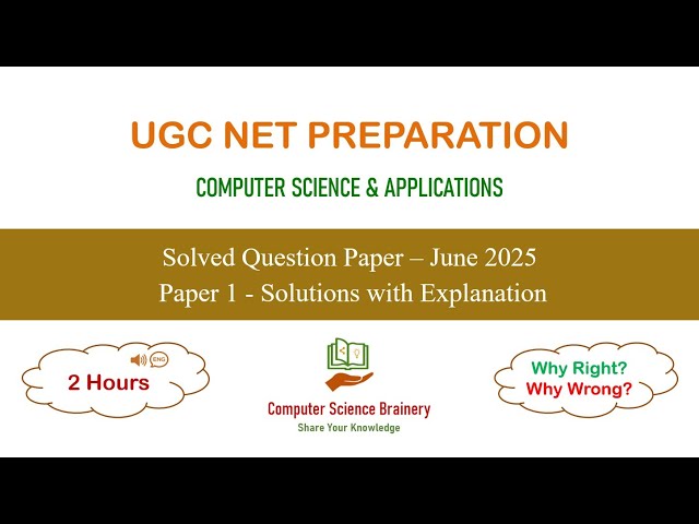 June 2025 Paper-1 (in English) UGC NET Computer Science - Solutions to 50 Questions