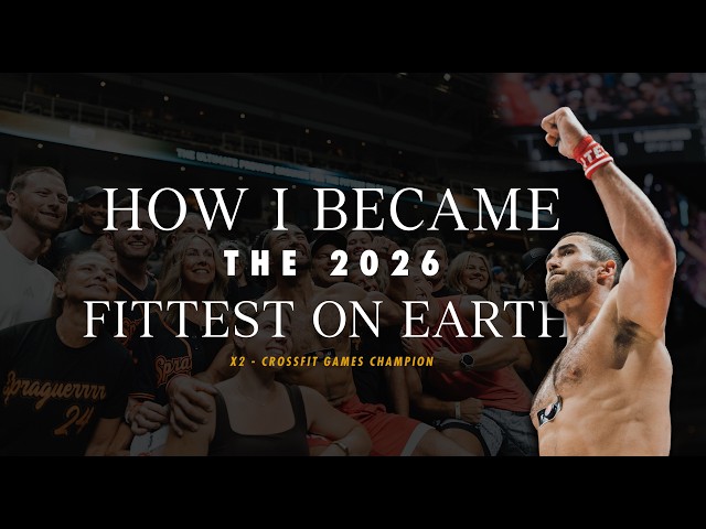 How I Became - The 2026 Fittest on Earth