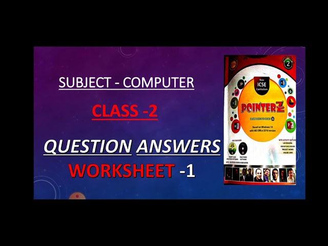 Class 2 Computer questions and answers worksheet 1