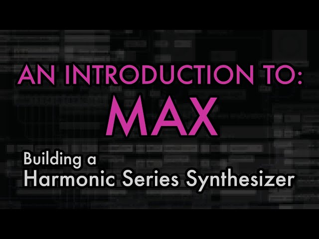 An Introduction to Max programming