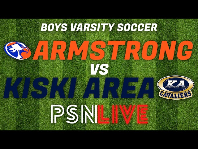 Armstrong @ Kiski Area (Varsity Soccer)