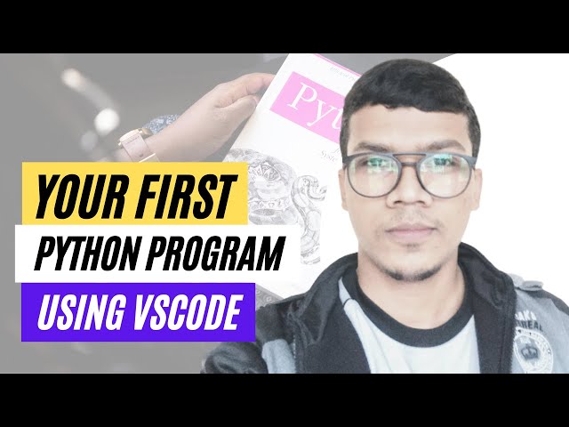 Getting Started with Python in Visual Studio Code | Python tutorial for beginners