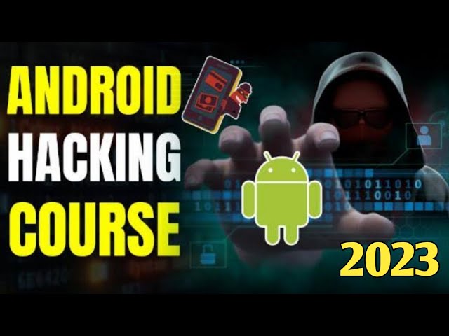 Android Hacking course for beginners with Termux Nethunter Android Hacking course in Hindi 2023