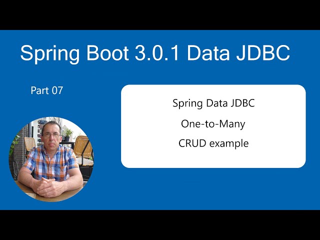 Spring Boot 3.0.0 Tutorial - Data JDBC Create a CRUD API One-to-Many
