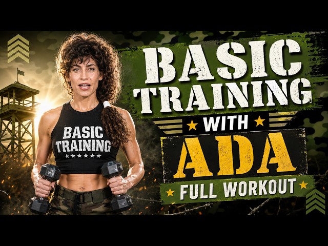Basic Training with Ada - Full Workout