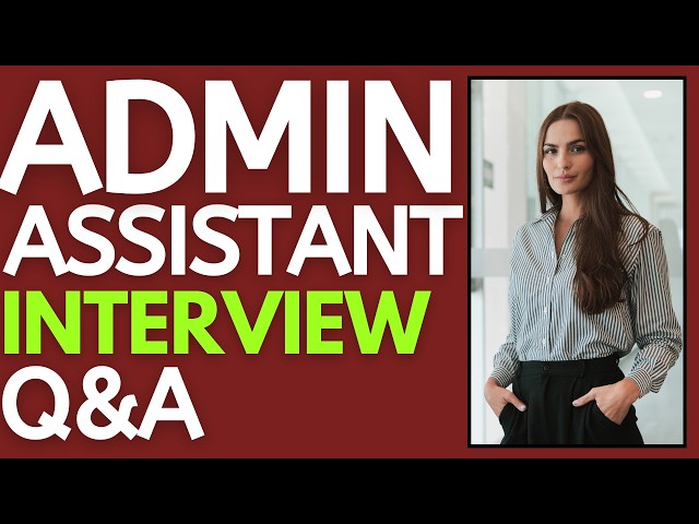 Top 25 Admin Assistant Interview Questions and Answers for 2026