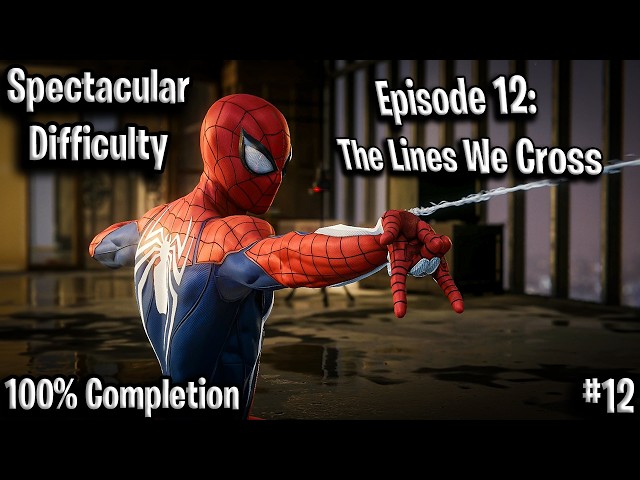 Marvel's Spider-Man: Remastered - Episode 12: The Lines We Cross
