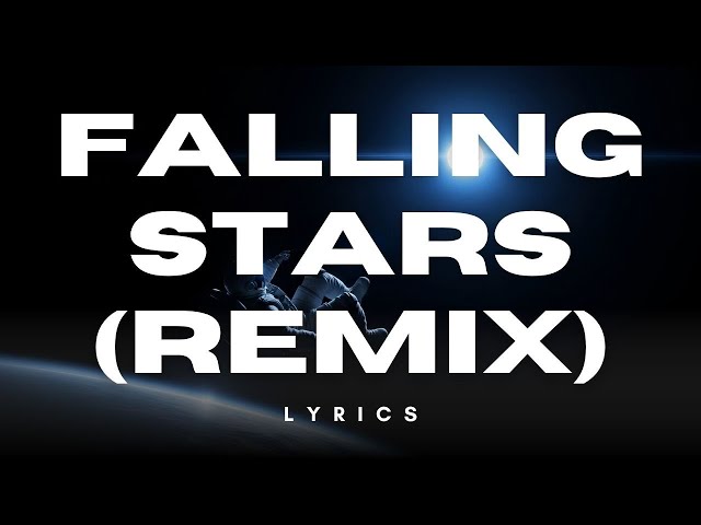 CliTech - Falling Stars (Remix) [Lyrics Visual]