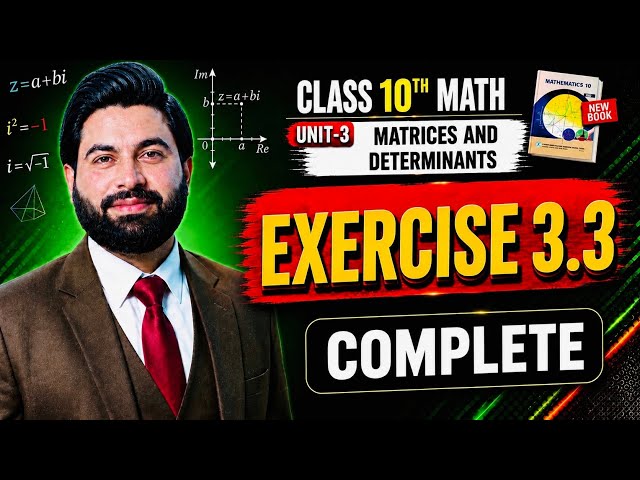 Class 10th Math New Book Ch 3 Exercise 3.3 Complete- 10 Class Maths Exercise 3.3 Complete - PCTB 
