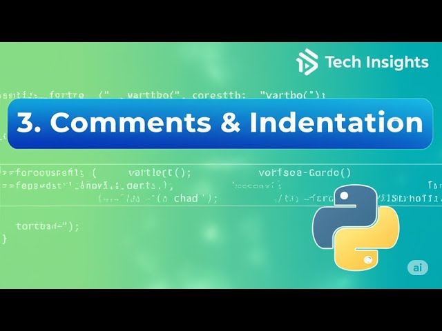How to Use Comments & Indentation in Python?
