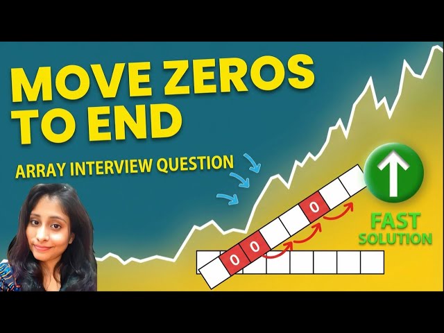 Most Asked Array Interview Question: Move Zeros to End