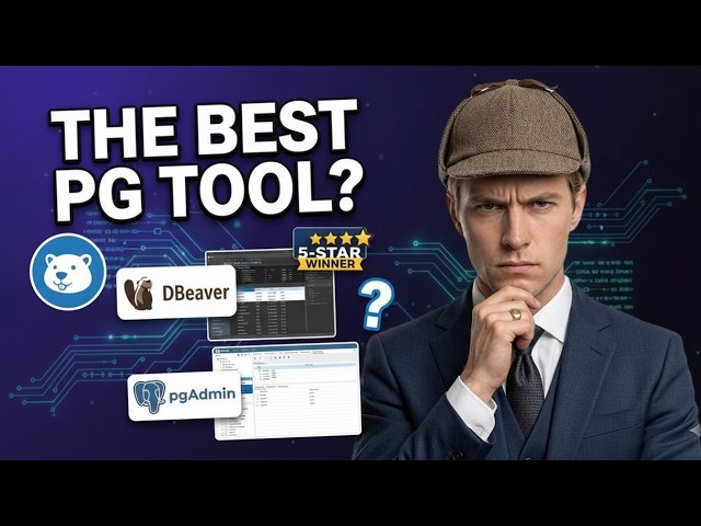 Guide : DBeaver vs pgAdmin, quel outil PostgreSQL choisir en 2026 ?