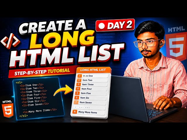 🔴 Day 2 Create a Long HTML List  📄 | HTML List Tutorial in Hindi | Ordered & Nested List 
