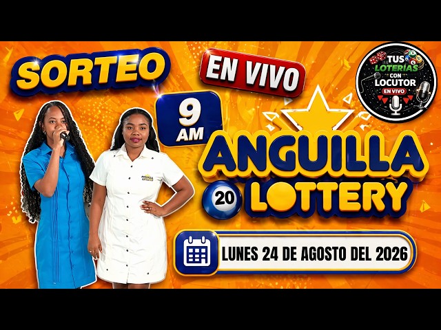 Sorteo ⭐Loteria Anguila Lottery 9 am VIVO de hoy Lunes 24 de agosto del 2026 #locutorenvivo