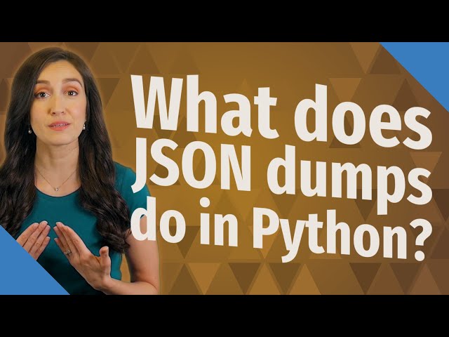What does JSON dumps do in Python?