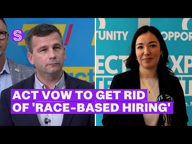 ACT vows end to 'race-based hiring', attacks Opportunity's donation double standard | Stuff.co.nz